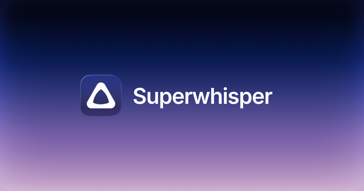 Superwhisper